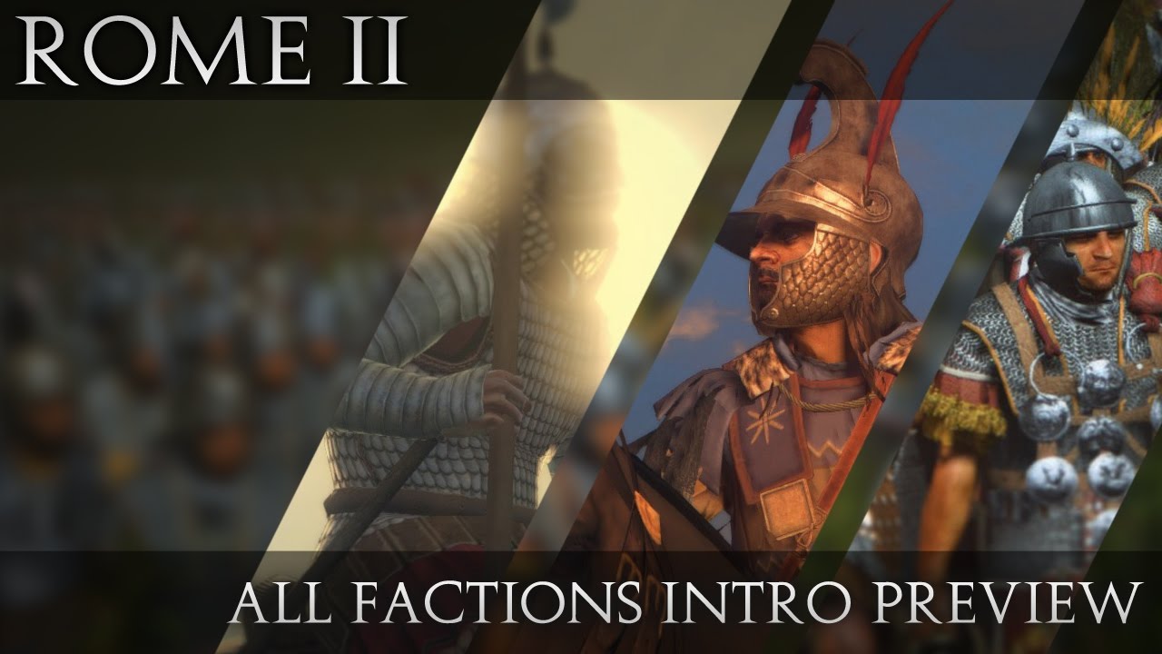 Total War: ROME II | All campaign faction intros preview (Campaign Intro Mod)