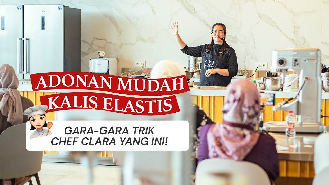 ADONAN SUSAH KALIS? BAHAS TUNTAS BARENG CHEF CLARA!