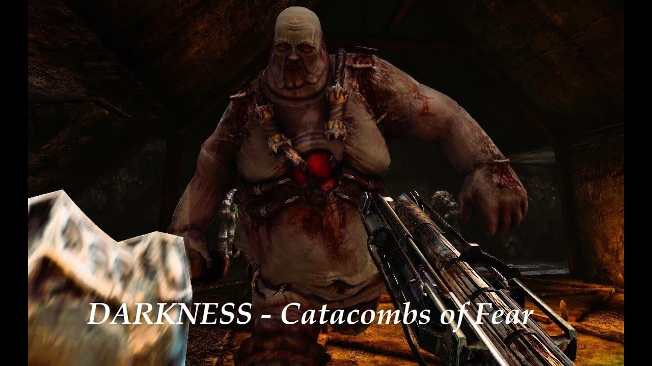 DARKNESS - Catacombs of Fear