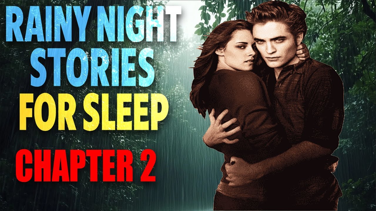 Twilight Chapter 2 Open Book - Sleep Audiobook with rain sounds | Relaxing ASMR Bedtime Story
