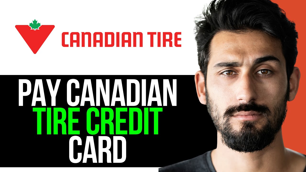 Способы оплаты кредитной картой Canadian Tire (ПРОСТОЕ РУКОВОДСТВО) [2024]
