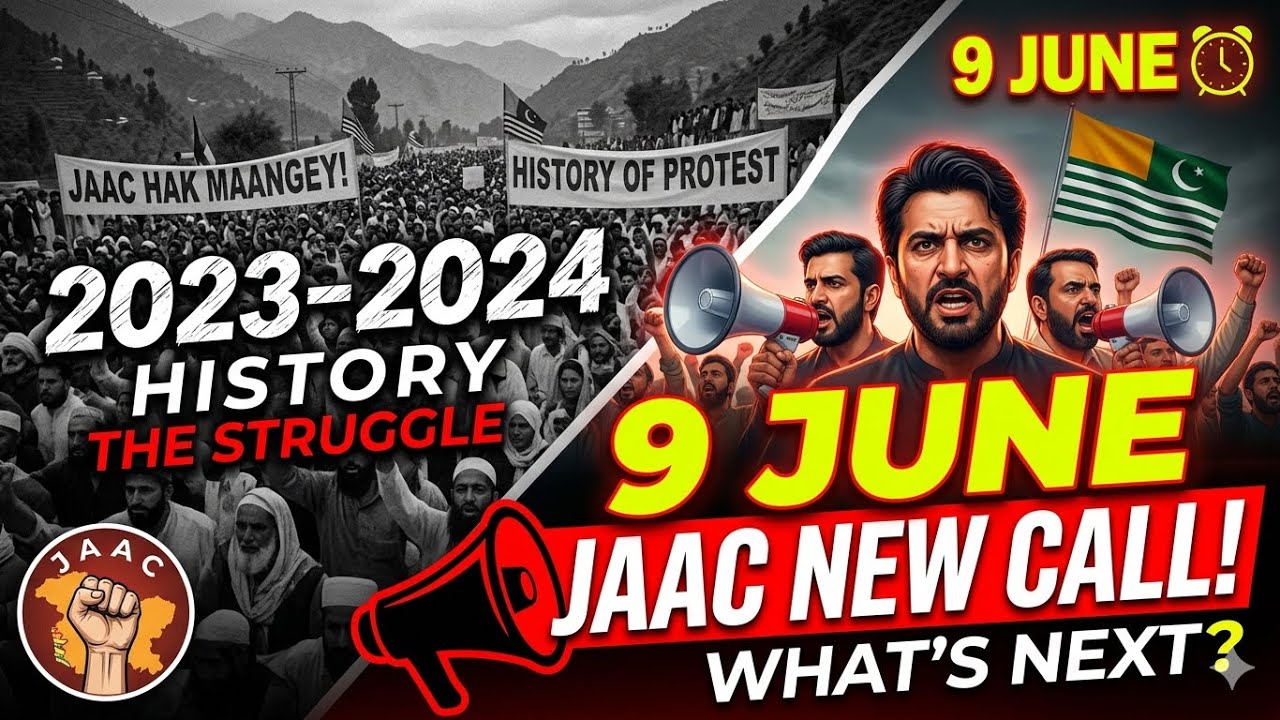 9 June Protest Call in Azad Kashmir | azad Kashmir Joint Action Committee Complete History #jaac 