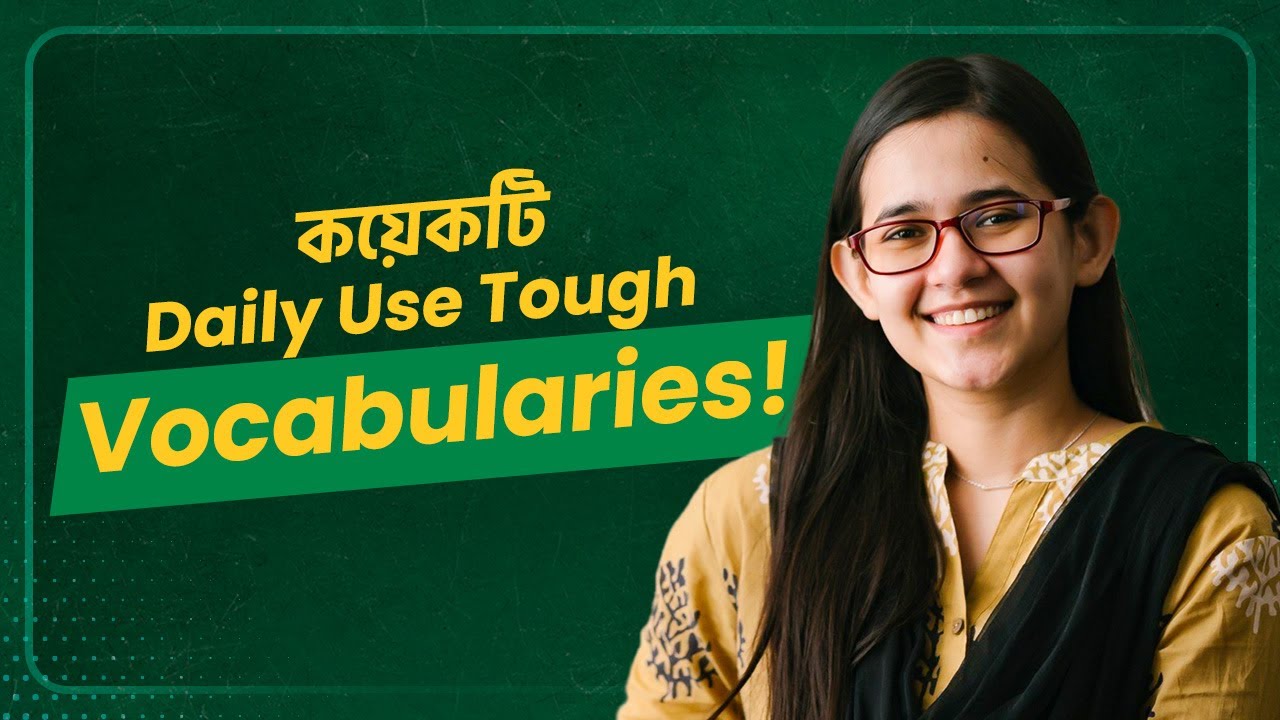 কয়েকটি Daily Use Tough Vocabularies! [with Meaning and Sentences] 🔥 | Munzereen Shahid