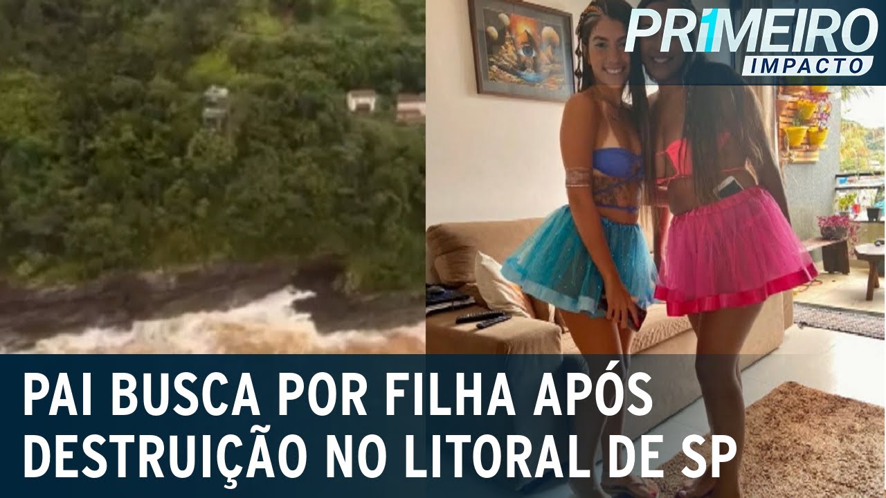 Pai busca por filha que viajava em cidades devastadas no litoral de SP | Primeiro Impacto (20/02/23)