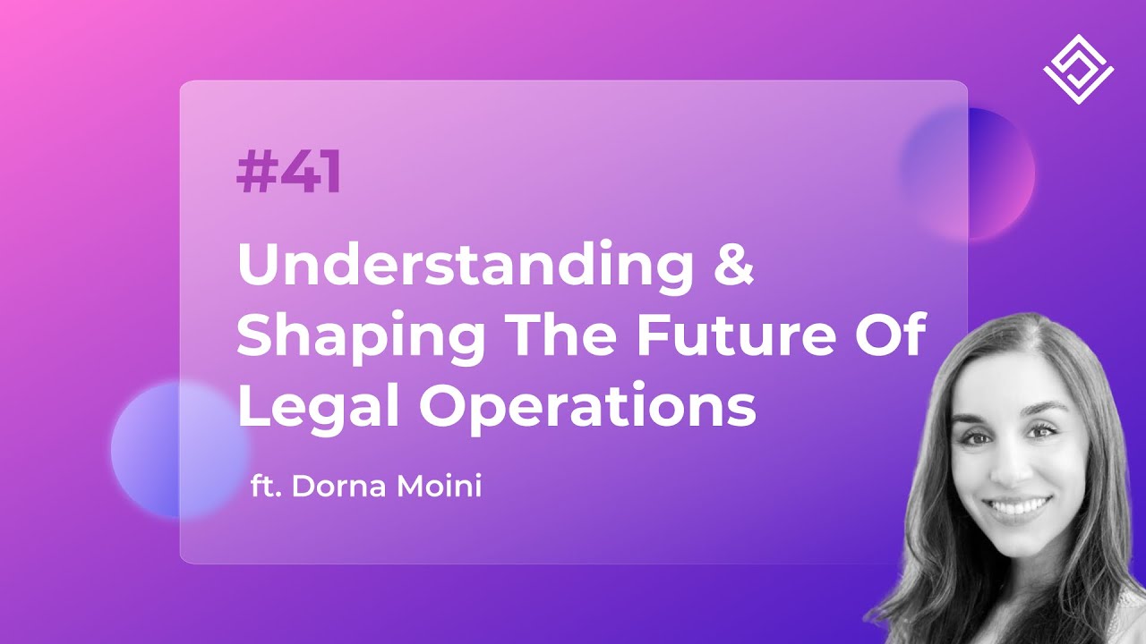 RLO #41 | Understanding & Shaping the Future of Legal Operations