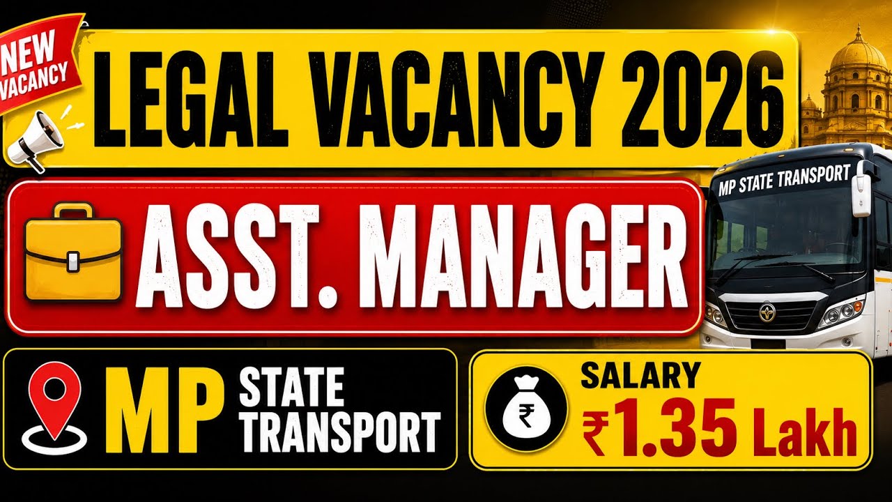 Legal Manager Vacancy in MP State Transport | Total Post:- 08 | Salary:- 1,35,000 | @LAWVACANCY 