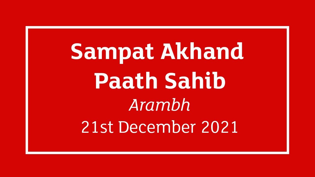 [ LIVE ] Sampat Akhand Paath Smagam Arambh - Birmingham, UK - 21st December 2021