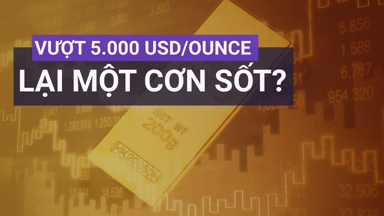 Cơn điên giá vàng: Hồi kỹ thuật hay kỷ lục mới? l VTC One