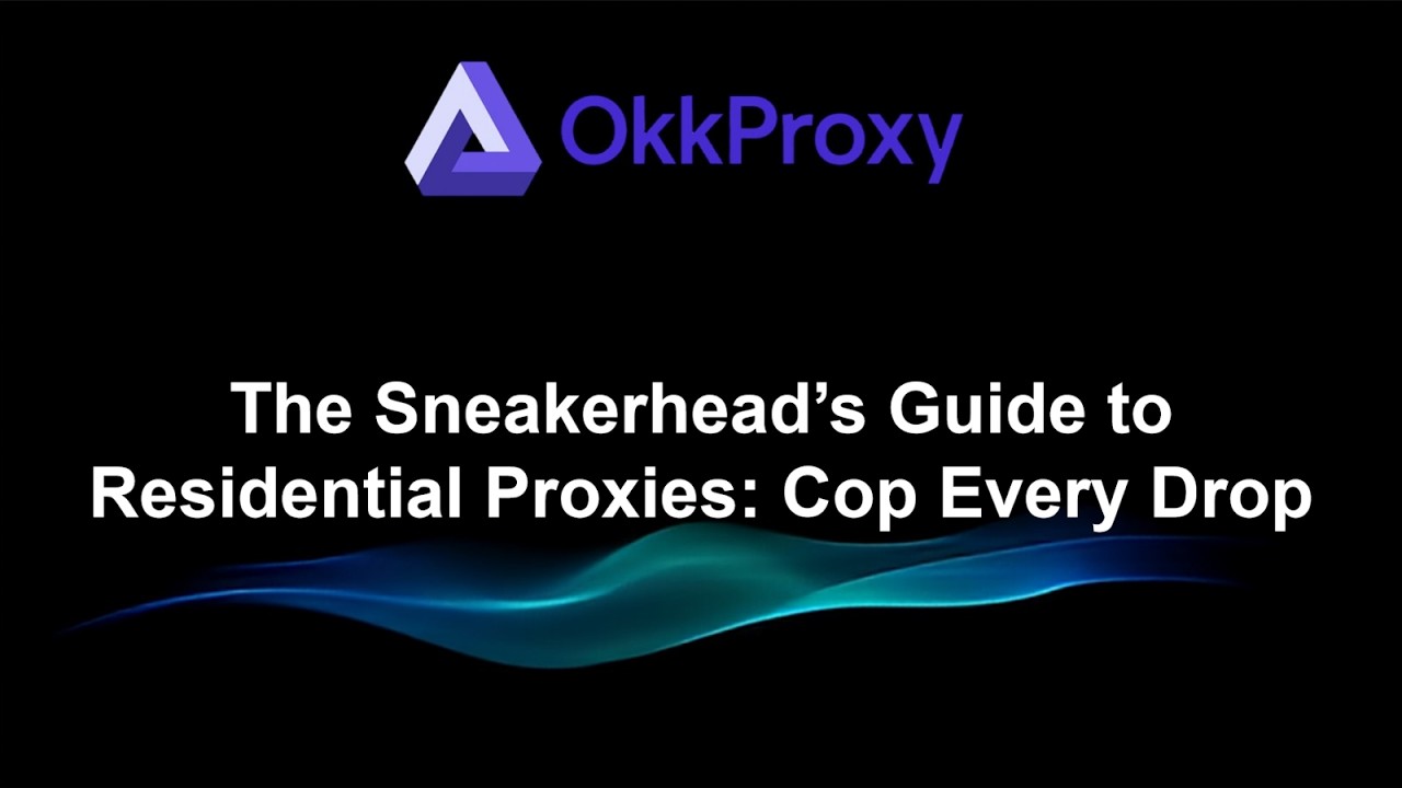 Best Residential Proxies for Sneaker Bots in 2026 Full Guide