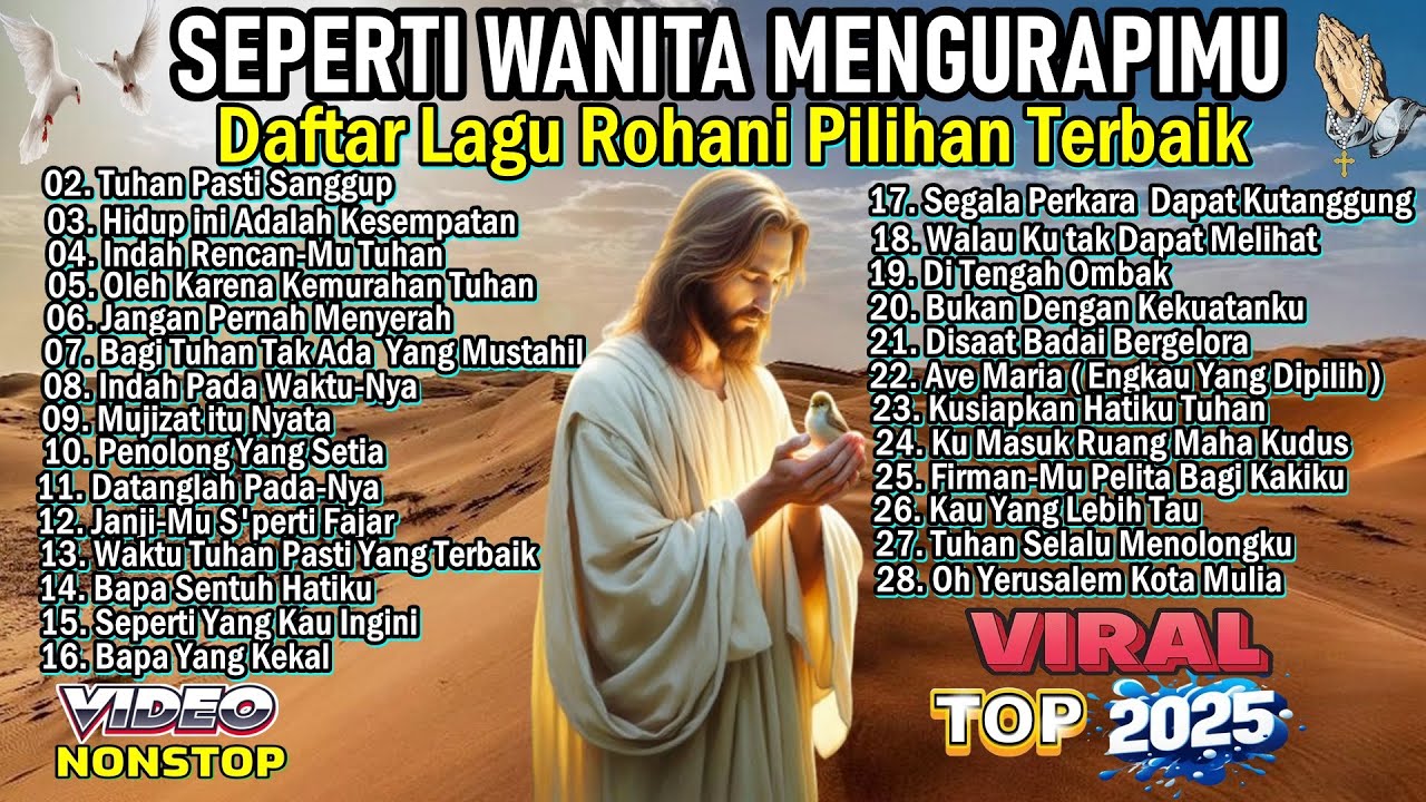 KOMPILASI LAGU ROHANI POPULER PALING DICARI - SEPERTI WANITA MENGURAPIMU