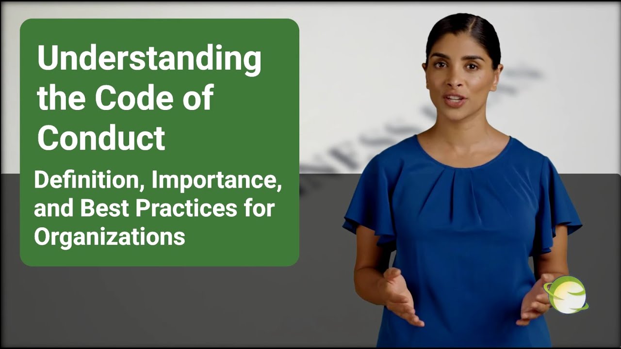 📣 Understanding the Code of Conduct: Definition, Importance, and Best Practices for Organizations