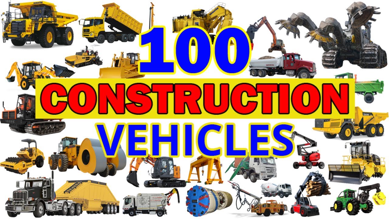 100 Vehicle Names in English | Most Powerful Construction Machines | Excavators, Cranes, Dump Trucks