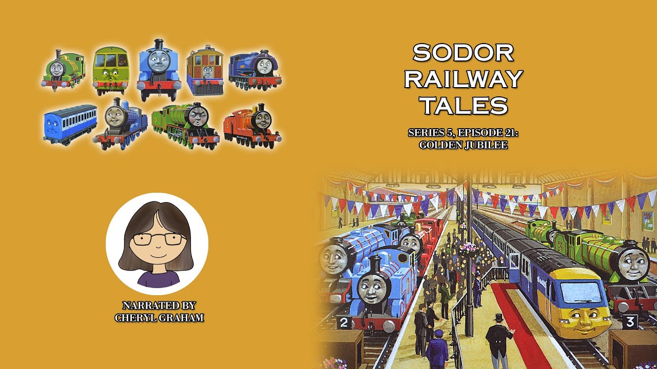 Sodor Railway Tales | Series 5 | Episode 21: Golden Jubilee