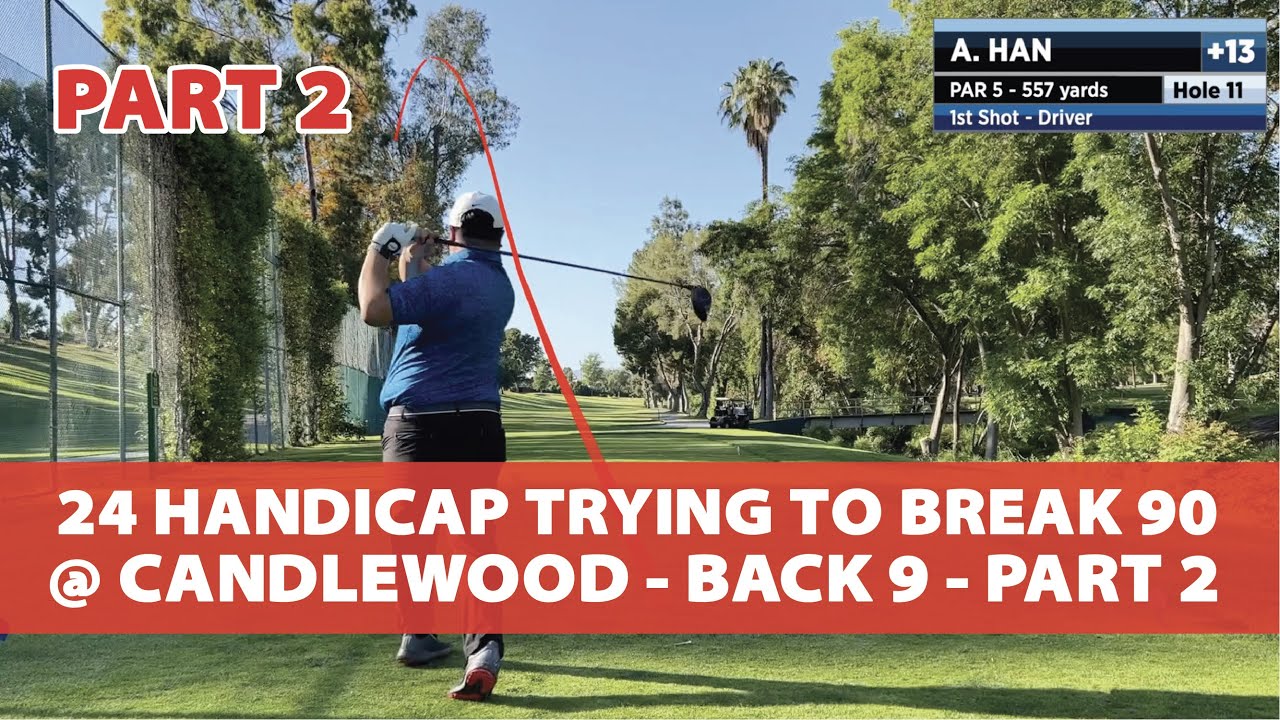 Every Shot Golf Vlog - 24 Handicap Trying to Break 90 @ Candlewood Country Club - BACK 9 - PART 2