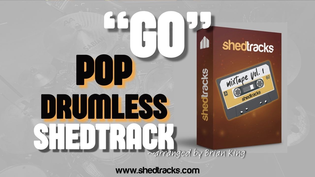 GO | Pop Drumless Practice Track | Shedtracks