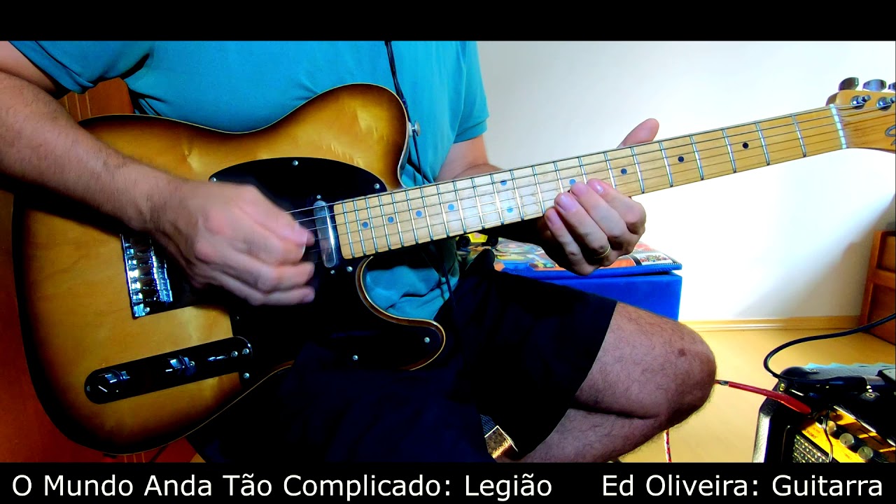 O Mundo Anda Tão Complicado (Guitarra da Legião Urbana)