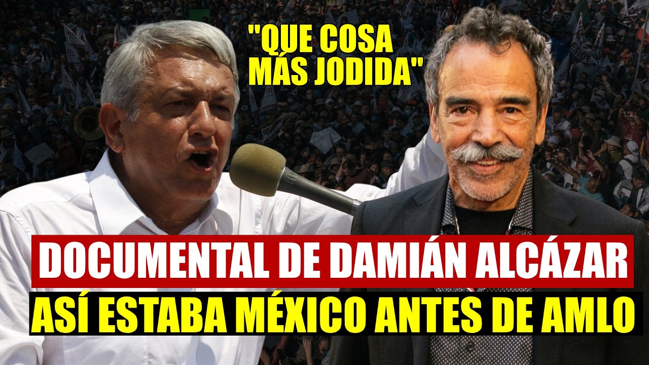 🎥DOCUMENTAL sobre AMLO narrado por DAMI&Aacute;N ALC&Aacute;ZAR | @noticiamx
