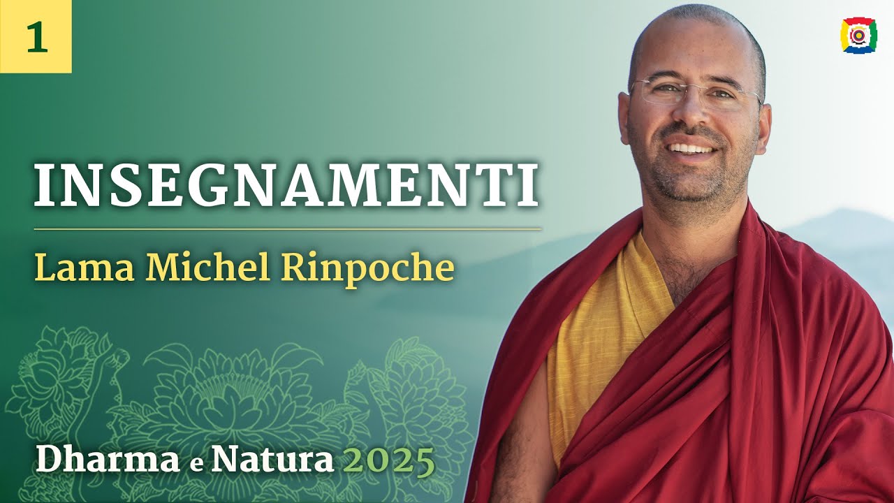 1/5 - Avere una direzione: Dharma e Natura con Lama Michel Rinpoche