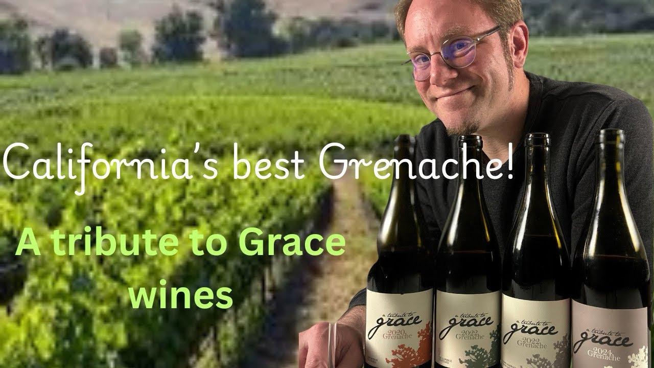High Altitude Grenache!- a Tribute to Grace Wines from Santa Barbara California