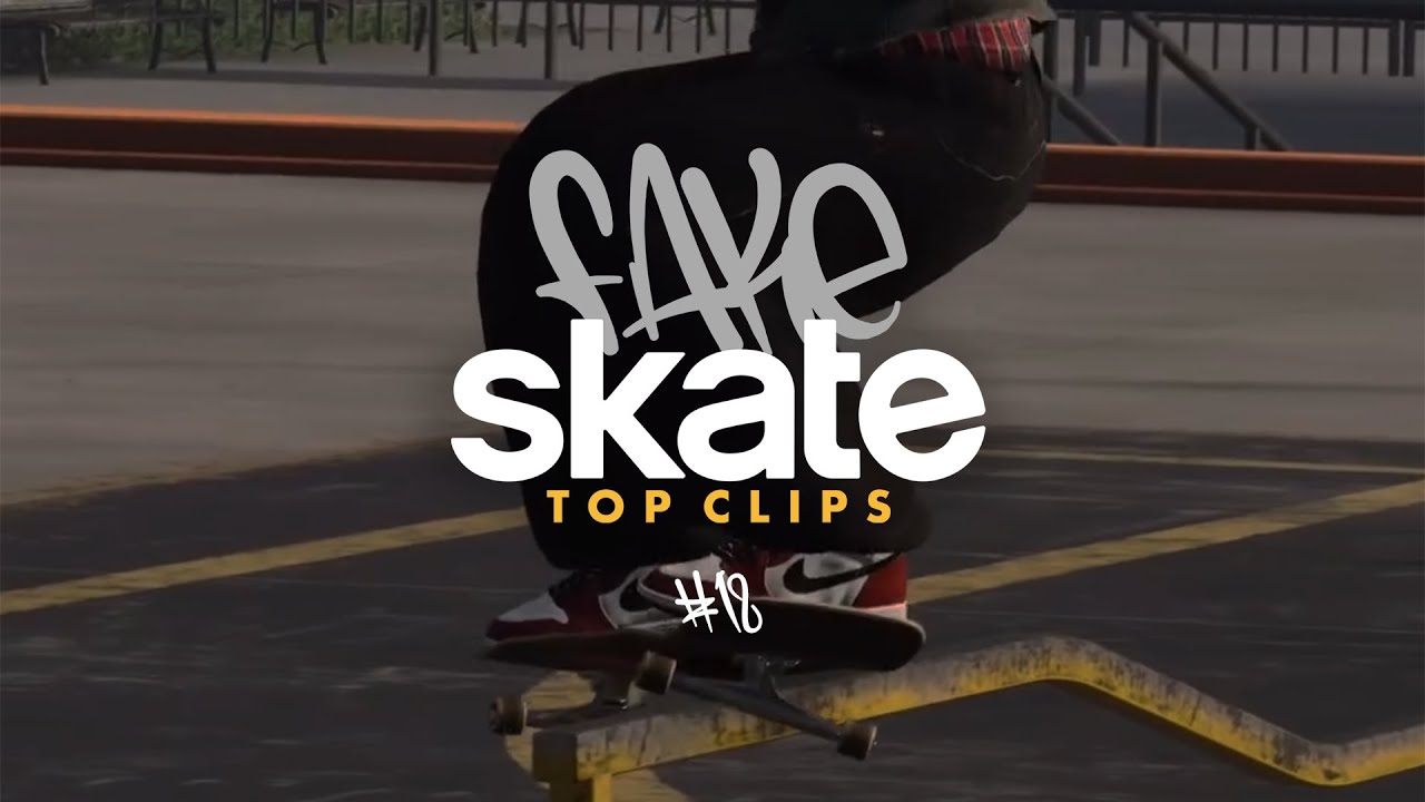 Fakeskate Top Clips | Ep. 18