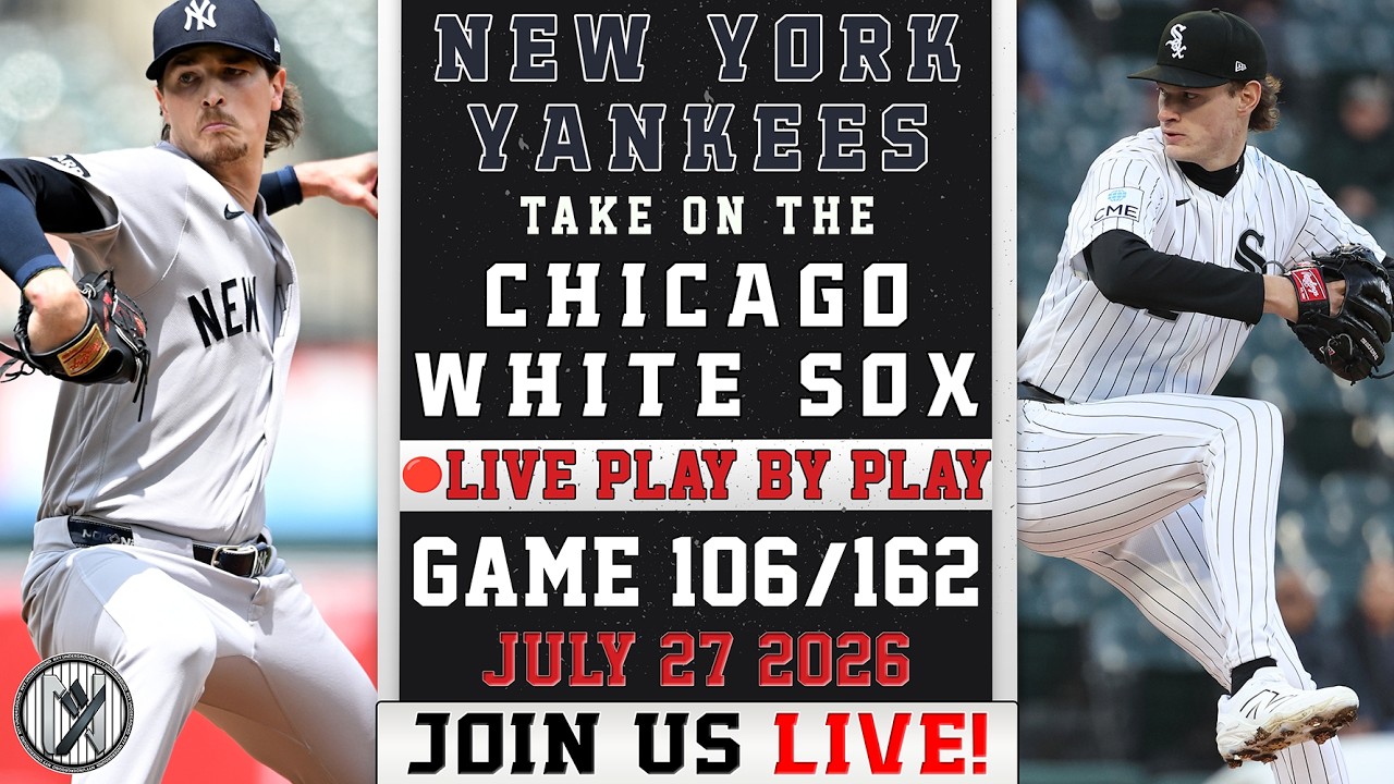 🔴 LIVE Yankees vs White Sox | Max Fried vs Noah Shultz | PLAY-BY-PLAY