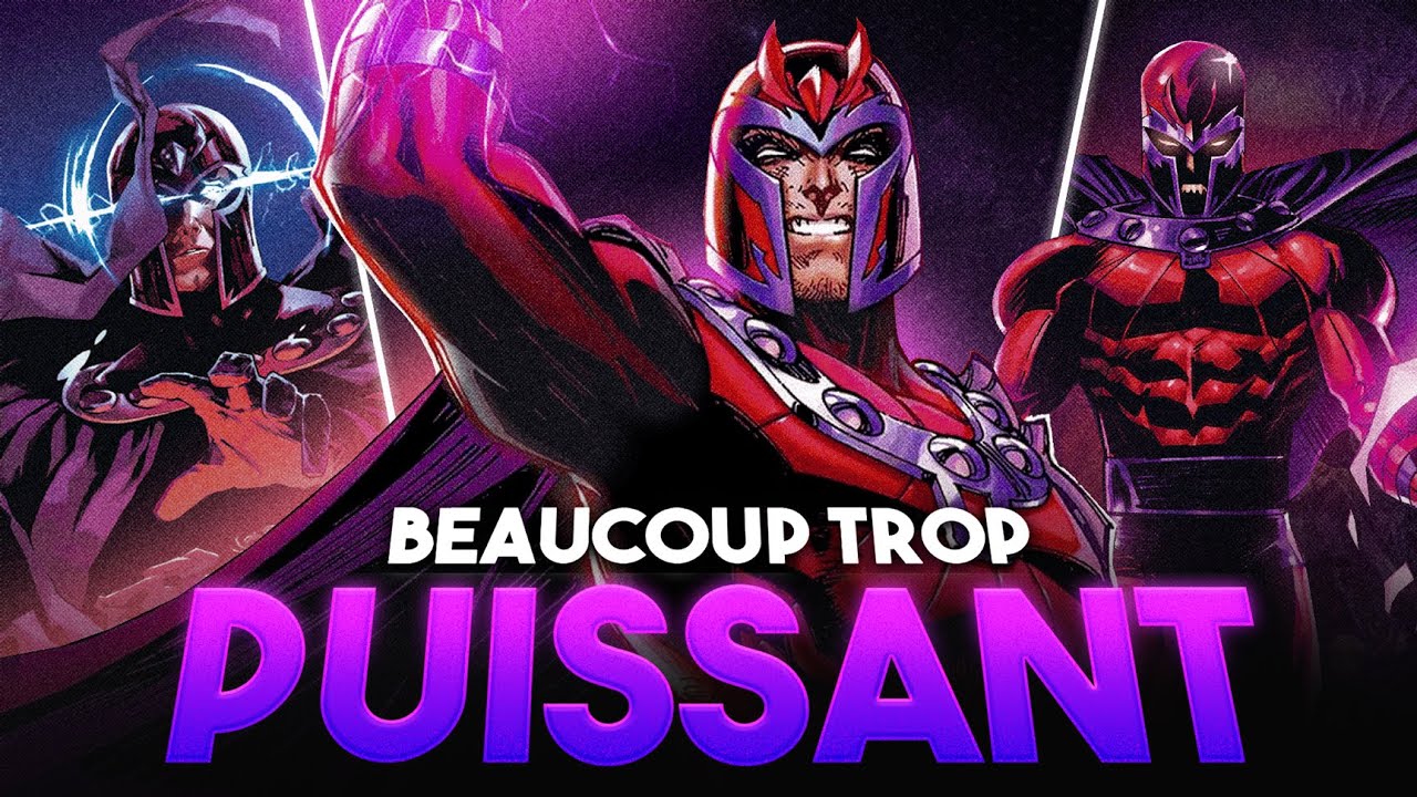 Pourquoi MAGNETO est BEAUCOUP TROP PUISSANT pour l’UNIVERS MARVEL ?!