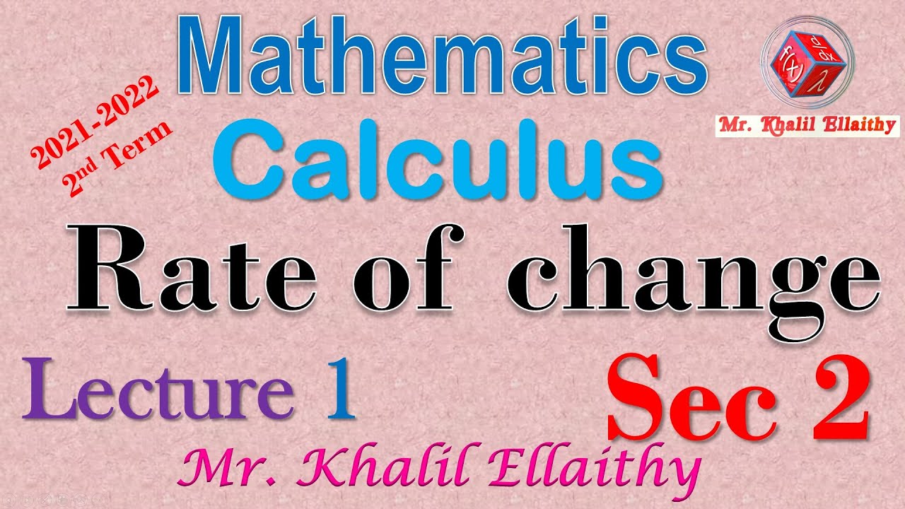 Pure Math Sec 2 Calculus Rate Of Change Lecture 1