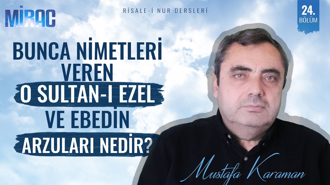 Mirac Dersleri -24- | Mustafa KARAMAN