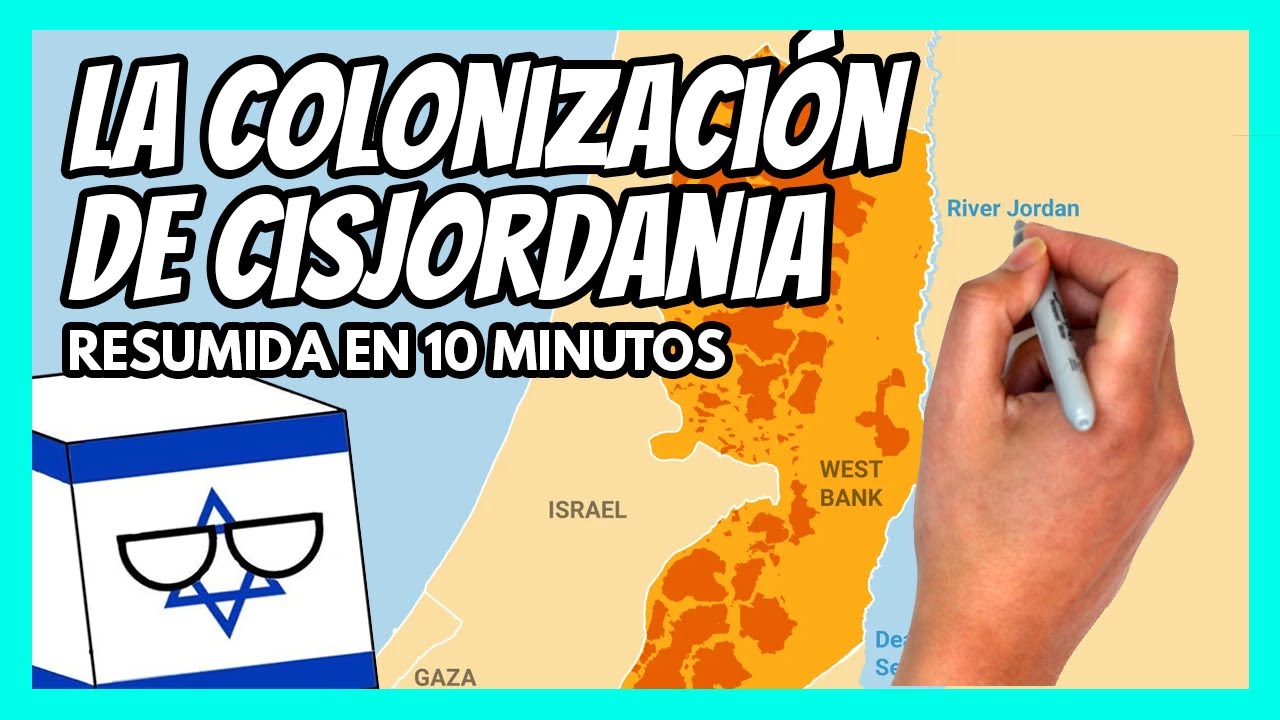 ⚠️ El GRAN PROBLEMA de CISJORDANIA con ISRAEL | Los ASENTAMIENTOS ILEGALES