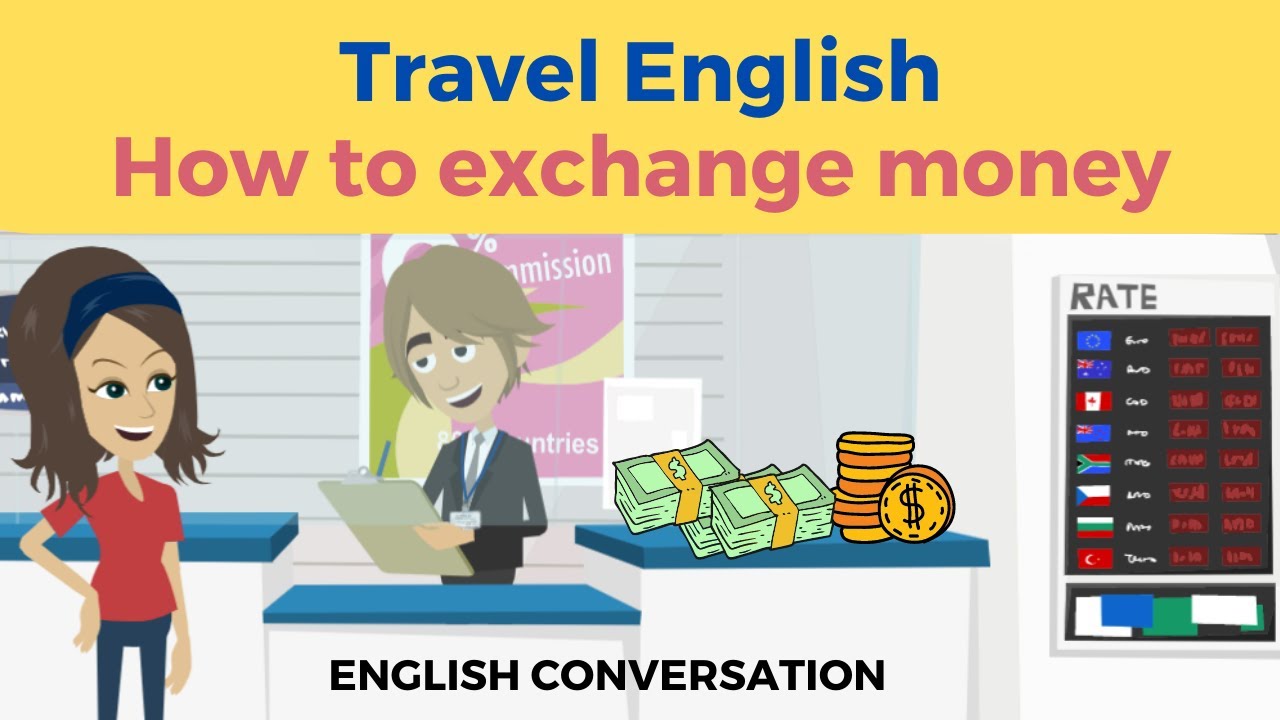 Exchange Money in English | Currency Exchange | Travel English
