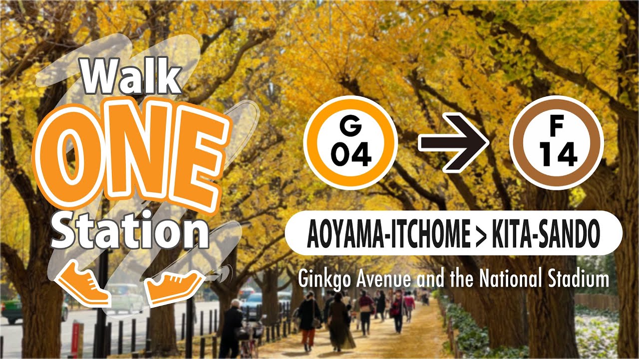 Walk ONE Station in Tokyo (Aoyama-itchome to Kita-sando)
