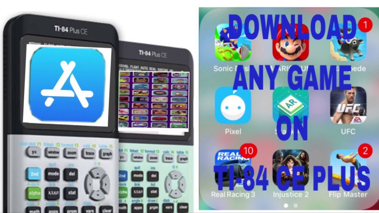 Download Any APP STORE Game (basically) On Ti-84 Plus Ce! (2017)