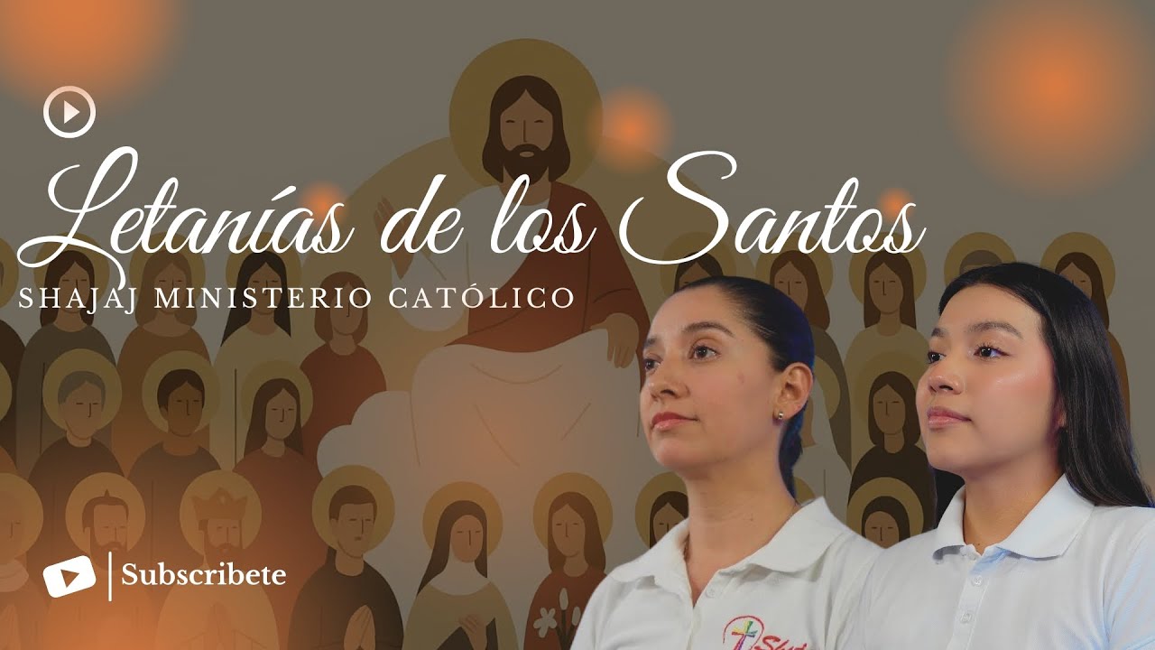 Letanías de los Santos - Shajaj #letanias