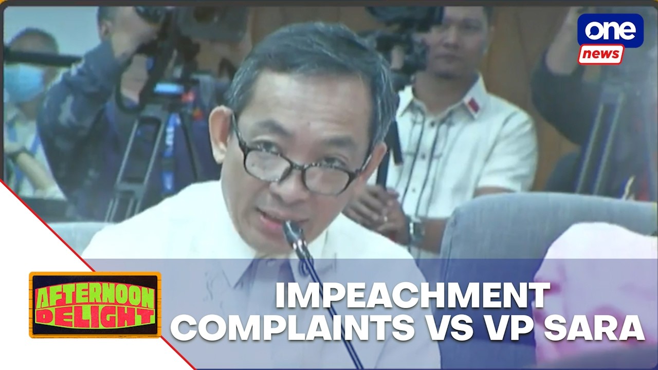 House panel declares two impeach raps vs. VP Sara ‘sufficient in form’ | Afternoon Delight
