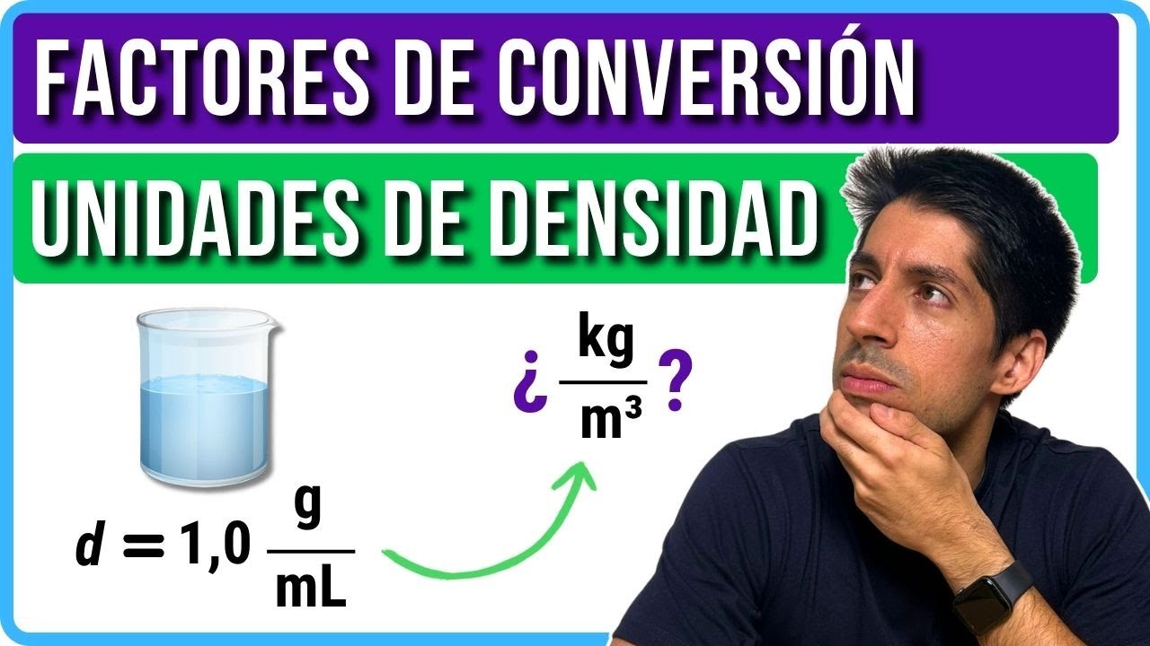 Convertir UNIDADES de DENSIDAD por FACTORES de CONVERSIÓN 🔄