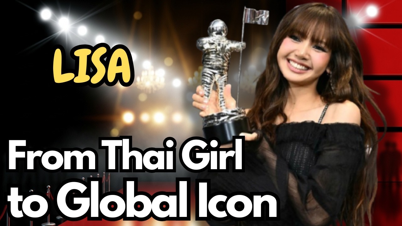 LISA: From Thai Girl to Global Icon