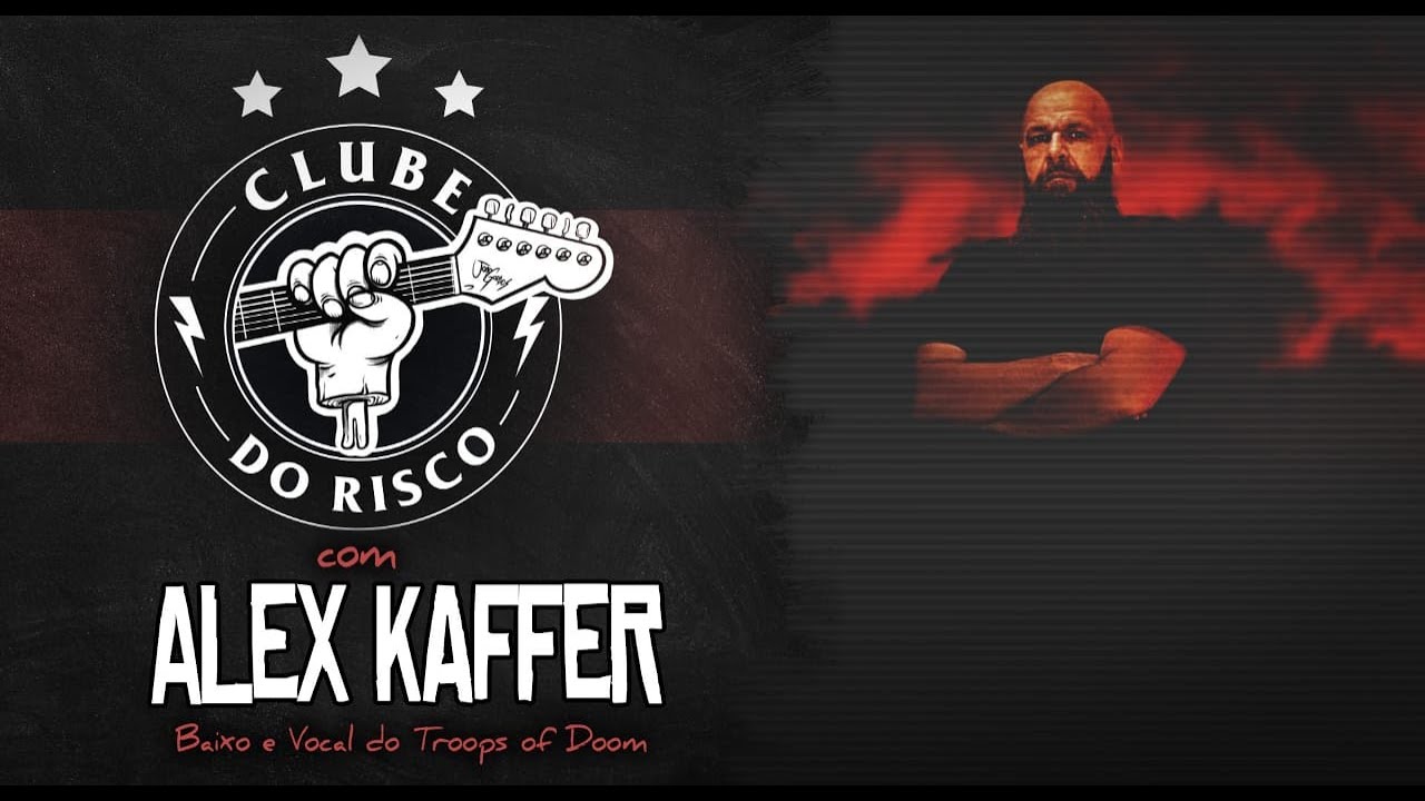 CLUBE DO RISCO #84 ALEX KAFFER (TROOPS OF DOOM)