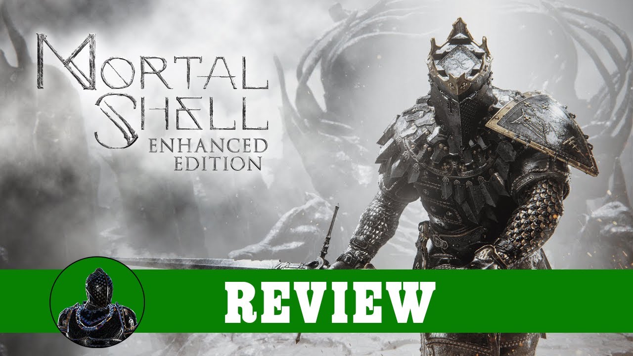 MORTAL SHELL: Enhanced Edition Review