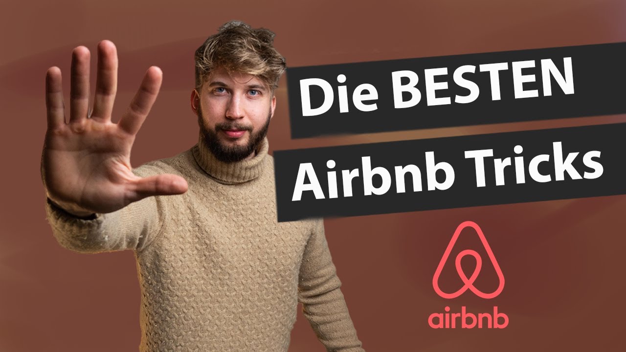 5 Airbnb Gastgeber Tricks die du k&ouml;nnen musst