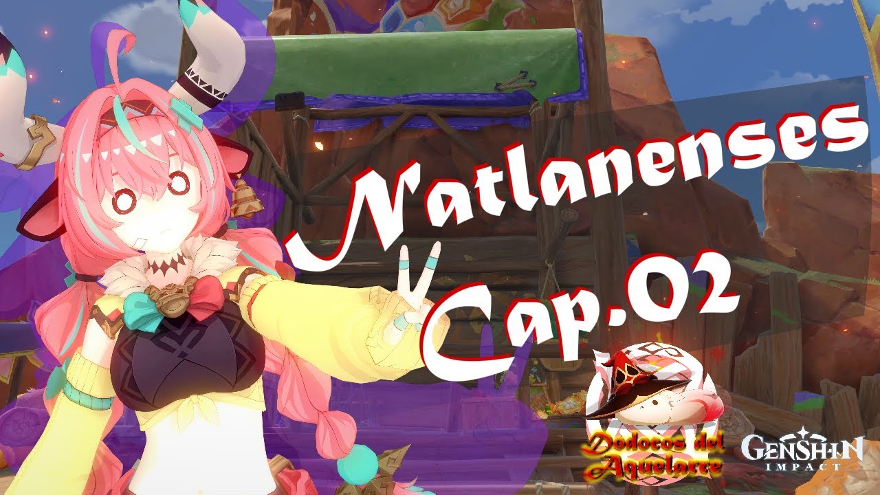 Natlanenses Cap. 02 [Dodocos del Aquelarre]