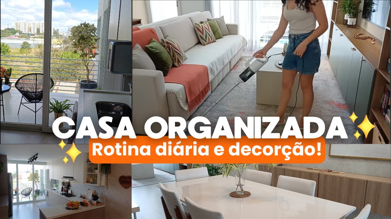 Rotina Di&aacute;ria para Manter a Casa Organizada | Carla Oliveira