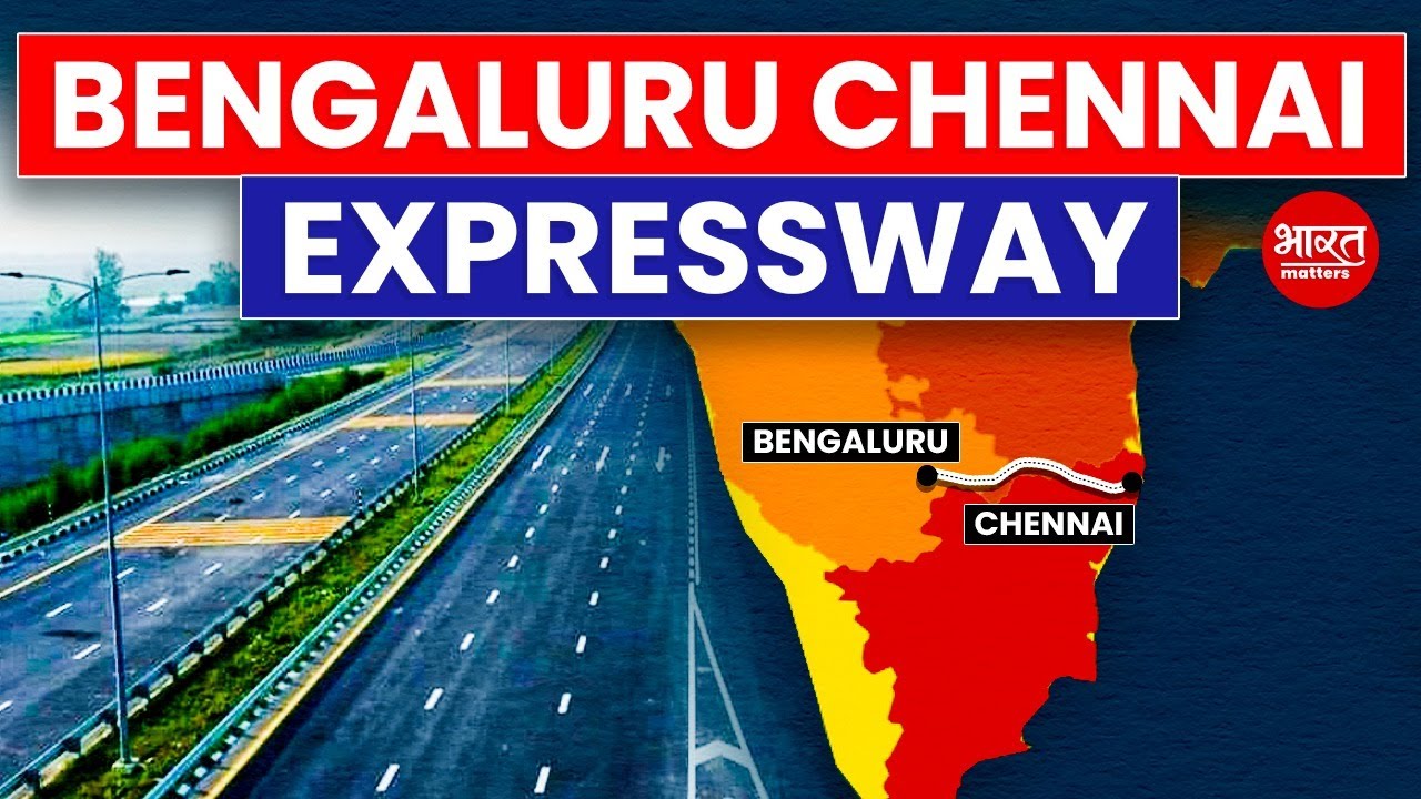 How Bengaluru Chennai Expressway will change South India? By Adarsh Gupta