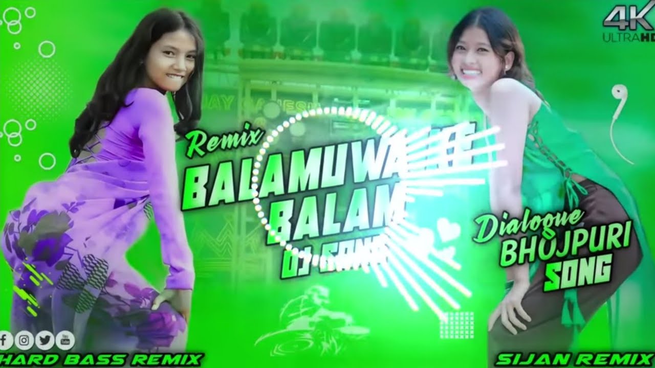 2026 New Bhojpuri Dj Song_-_ Balamuwa ke Balam Dj Remix Song_-_Nonstop Dialogue Dj Remix