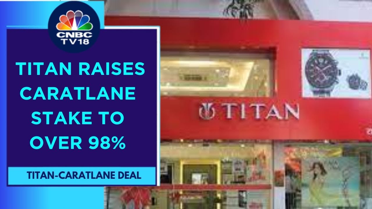 Titan To Buy Addl 27% Stake In CaratLane For ₹4,621 Cr, Deal Values CaratLane At Rs 17,000 Cr