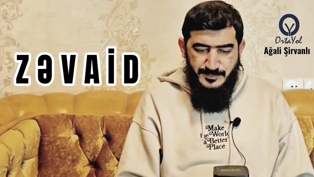 ZƏVAİD | Ağali Şirvanlı