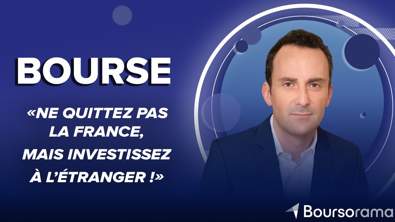Ne quittez pas la France, mais investissez à l’étranger !