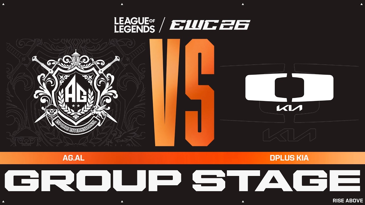 AG.AL vs Dplus Kia | League of Legends at EWC 26 - Group Stage - VOD