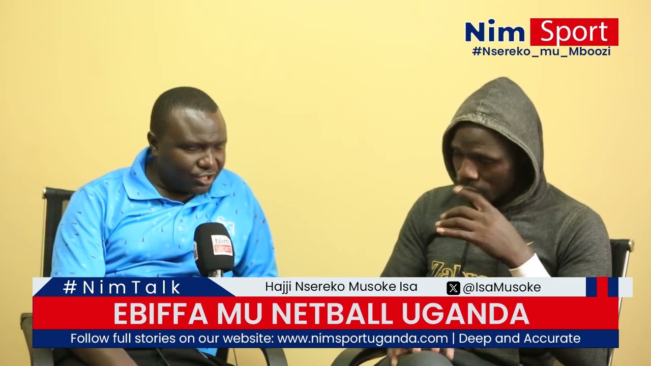 THE UNTOLD STORY INSIDE THE NETBALL UGANDA FEDERATION