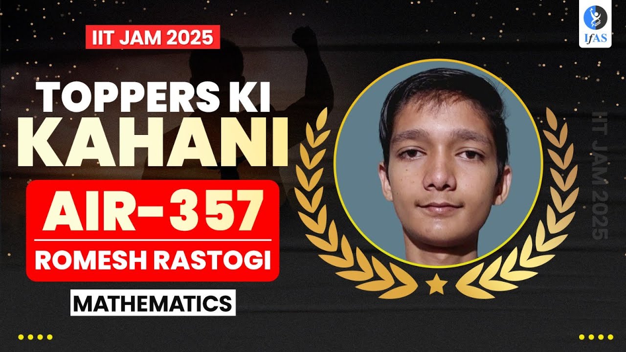 IIT JAM Maths Toppers Interview 2025 | Ramesh's Success Story | IFAS