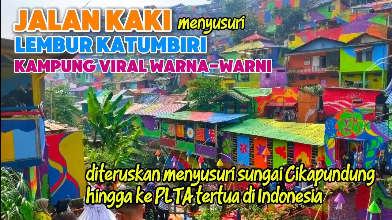 Jalan kaki melihat kampung viral Lembur Katumbiri diteruskan ke Jembatan Cikacika di PLTA Dago